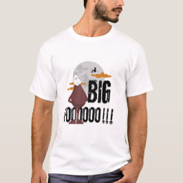 Big Foooooo!!! - halloween 2024 T Shirt