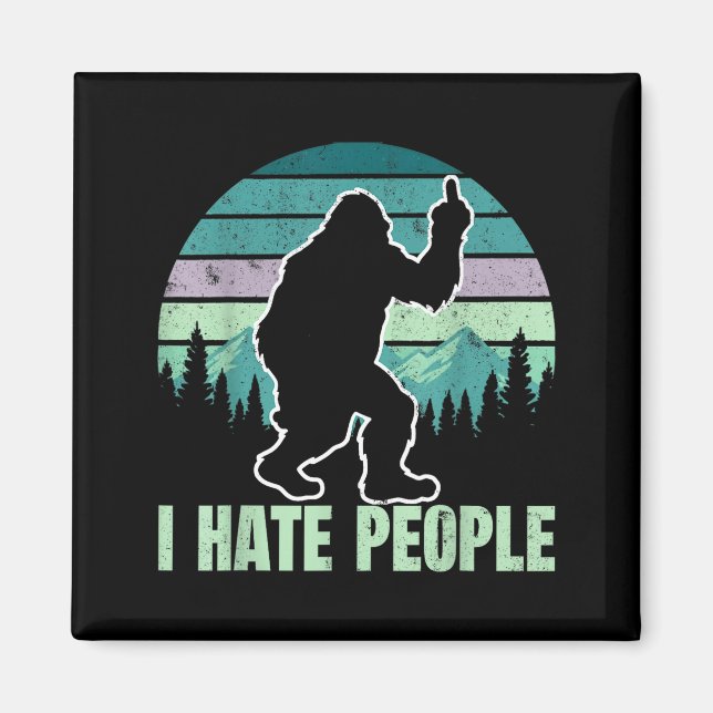 Big Foot I Hate People Middle Finger Sasquatch Ret Magnet (Framsidan)