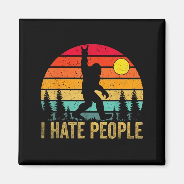 Big Foot Sasquatch I Hate People Funny Bigfoot Vin Magnet (Framsidan)