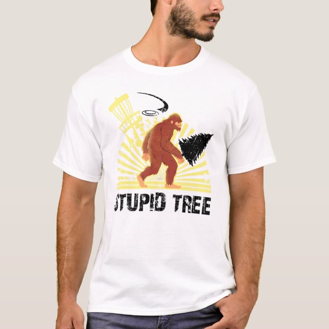 Big Foot Stupid Träd-Coola Golf Design För manar T Shirt (Framsida)