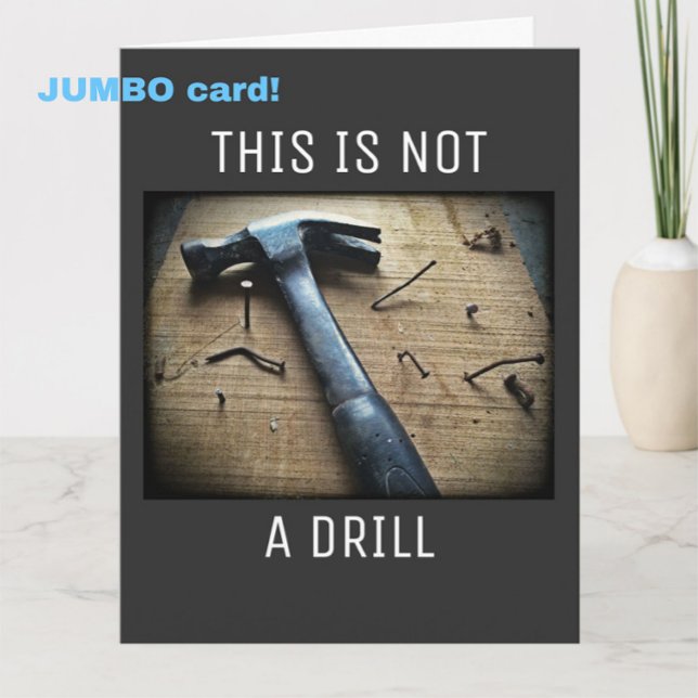 Big Funny Fars dag "Detta är ingen borr" Pun Kort (Celebrate Dad with this funny, punny, tool-themed Father's Day JUMBO card!)