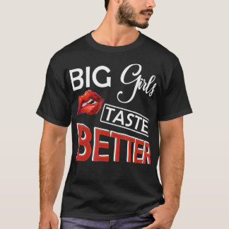 Big Girls Taste Lusty Läppar Curvy Girl Tee