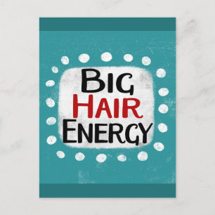 Big Hair Energy-vykort Vykort