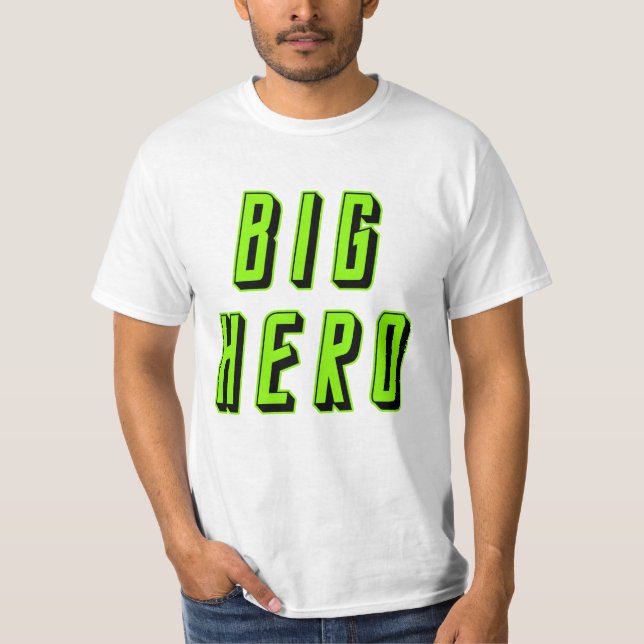 Big Hero Little Hero Tee Shirt (Framsida)