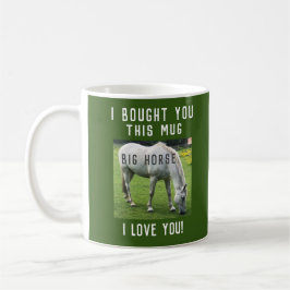 Big Horse I Kärlek You Kaffemugg