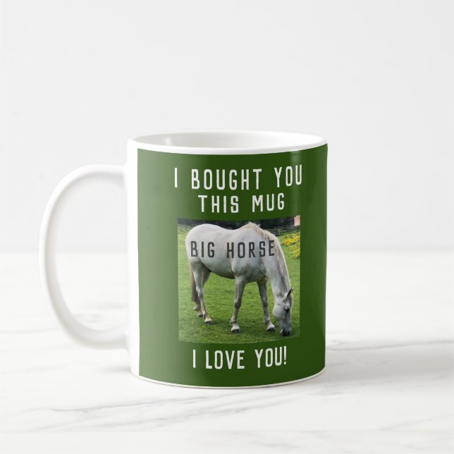 Big Horse I Kärlek You Kaffemugg (Vänster)