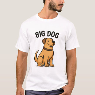 Big Hund - fet och Rolig hund Älskare T-shirt