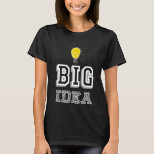 Big Idea T Shirt