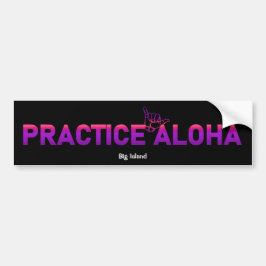Big Island Practice Aloha PurpleRayShakaVänta lös Bildekal