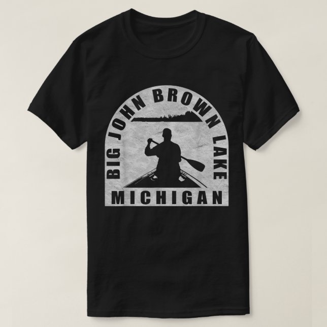 Big John Brown Sjö Canoeing Michigan T Shirt (Design framsida)