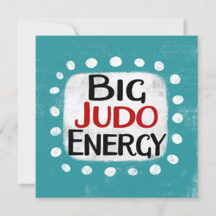 Big Judo Energy Greeting Card Kort
