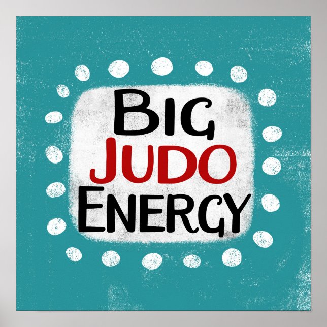 Big Judo Energy Poster Wall Art (Framsidan)