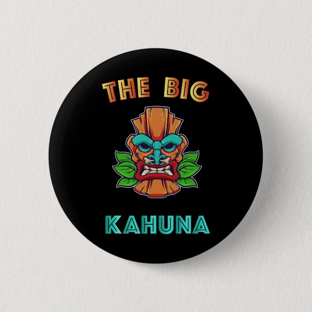 Big Kahuna Funny Hawaiian Tiki Pappa Chef Gift Knapp (Framsida)