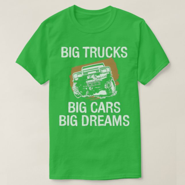 Big Lastbilar Big Cars Big Dreams Car print Monste T Shirt (Design framsida)