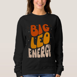 Big Leo Energy Leo Women Birthday Leo Zodiac-tecke T Shirt