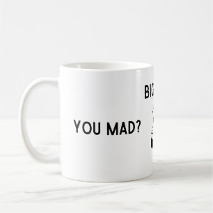Big Mad Mugg