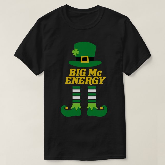 Big Mc Energy Irish Efternamn St patricks day T Shirt (Design framsida)