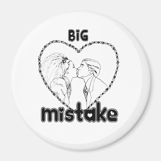 BIG MISTAKE MAGNET (Framsidan)