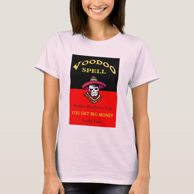 Big Money Voodoo Spell T Shirt (Framsida)
