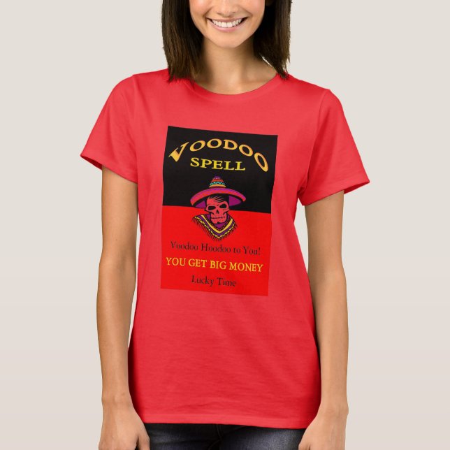 Big Money Voodoo Spell T Shirt (Framsida)
