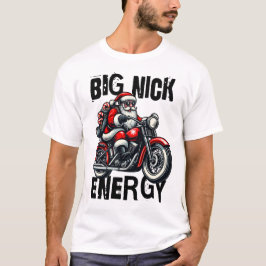 Big Nick Energy - fantastisk juldesign med Sant T Shirt