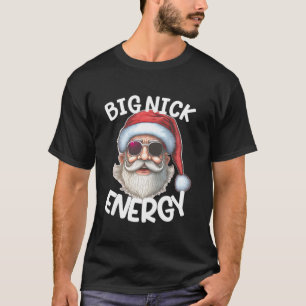Big Nick Energy Funny julfamiljen Match T Shirt