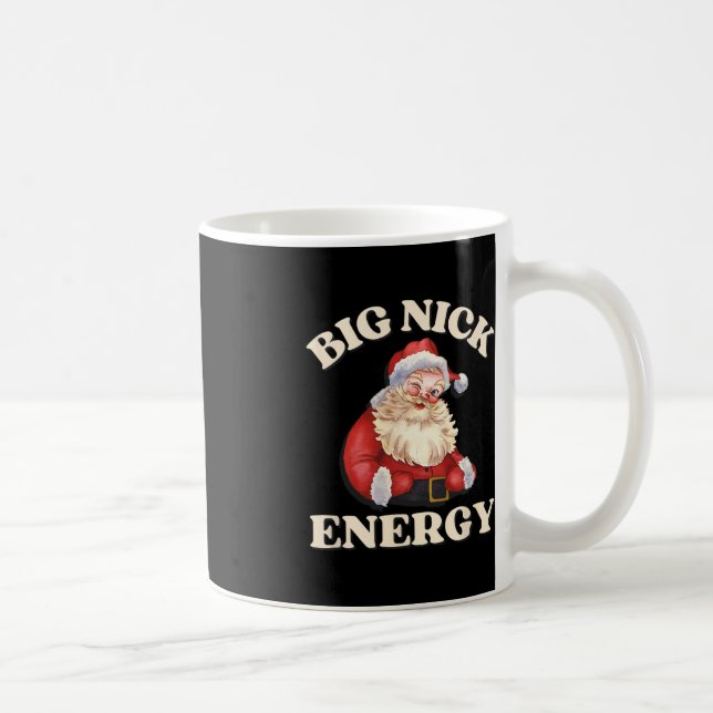 Big Nick Energy Funny juljul Kaffemugg (Höger)