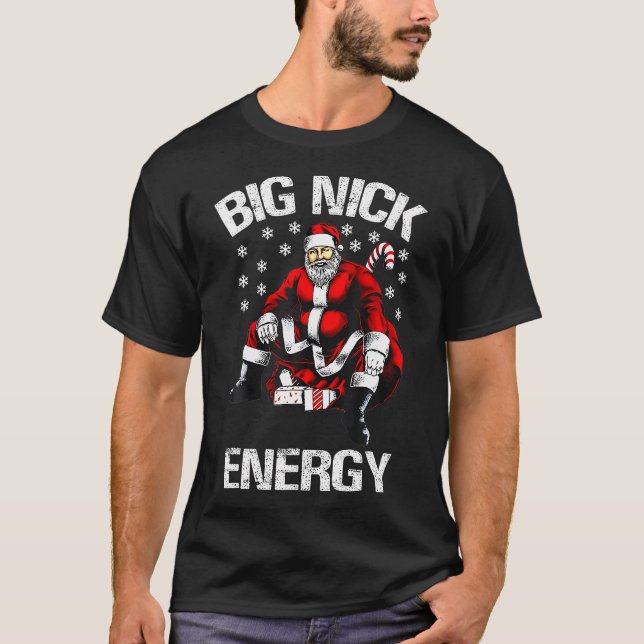 Big Nick Energy Funny juljul T Shirt (Framsida)