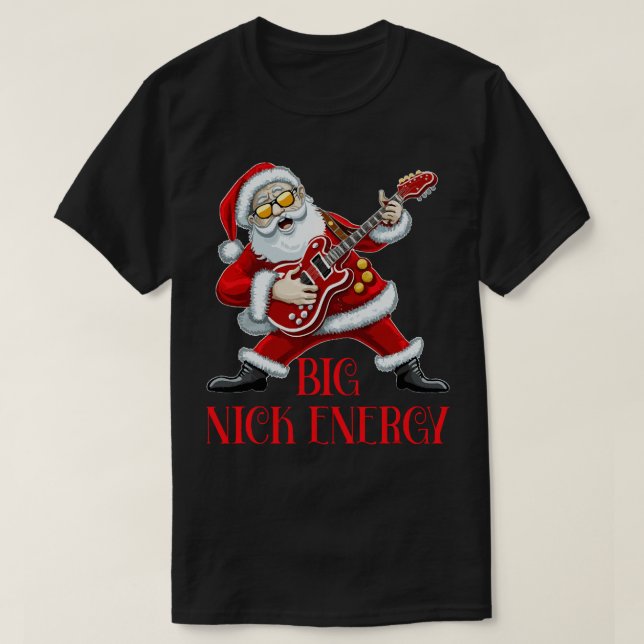 Big Nick Energy Funny jultomten Guitarist T Shirt (Design framsida)