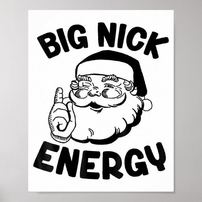 Big Nick Energy Funny Santa Christmas  Poster (Framsidan)