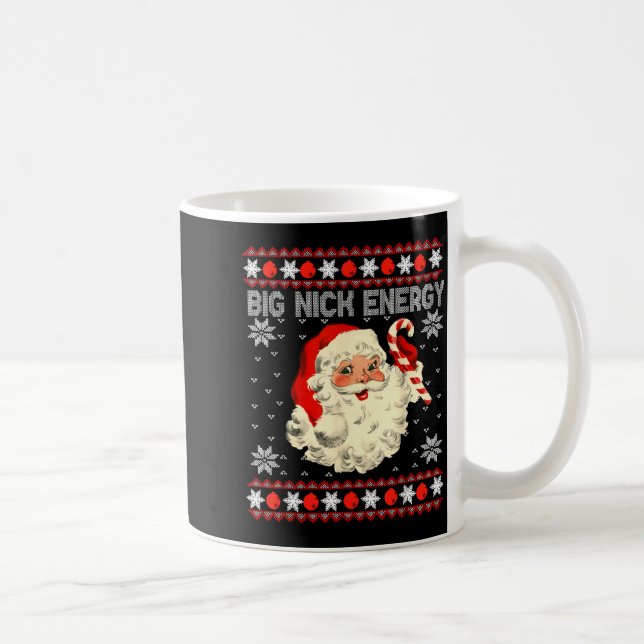 Big Nick Energy Funny Santa Ugly Christmas Sweater Kaffemugg (Höger)