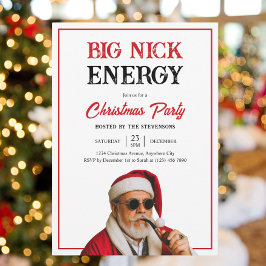 Big Nick Energy Funy Joke Friends jul Party Inbjudningar