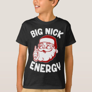 Big Nick Energy Funy Julafton jul T Shirt
