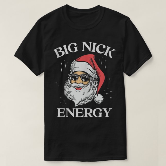 Big Nick Energy jul Pun Vuxen humor Funny Xm T Shirt (Design framsida)