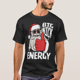 Big Nick Energy Julafton jul Ugly Sweater Manar W T Shirt