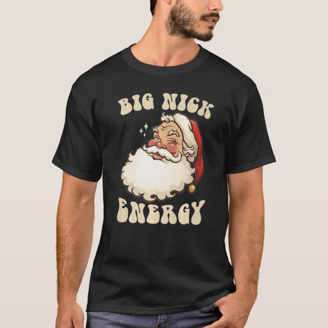 Big Nick Energy Julafton jul Ugly Sweater Manar W T Shirt (Framsida)