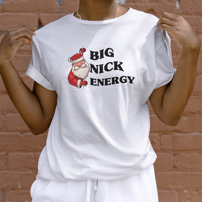 Big Nick Energy Jultomten Funny Julafton jul T Shirt (Skapare uppladdad)