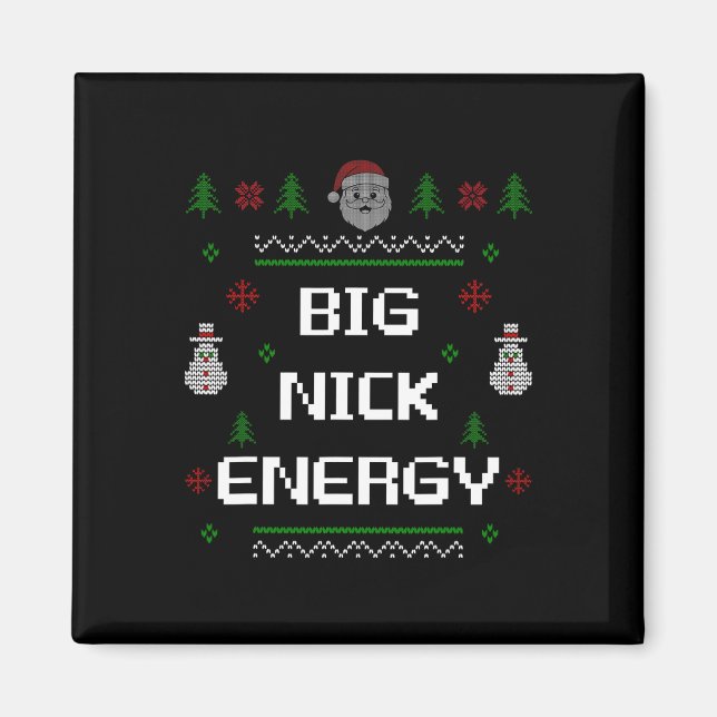 Big Nick Energy Meme Funny Julafton Helgdag jul Magnet (Framsidan)