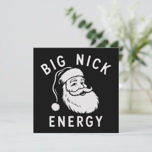 Big Nick Energy Rolig Xmas Tjock Tomte Sankt  Julkort