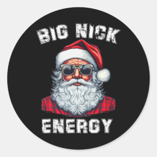 Big Nick Energy Roligt jultomten 4 Runt Klistermärke