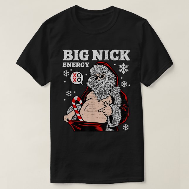 Big Nick Energy Santa Funy jul Tee Humor Di (Design framsida)