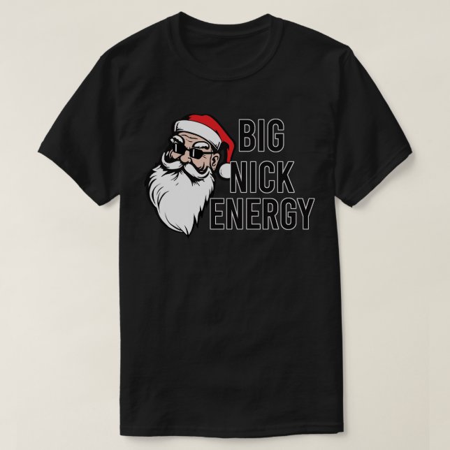 Big Nick Energy T Shirt (Design framsida)