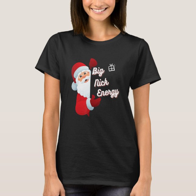 Big Nick Energy T Shirt (Framsida)