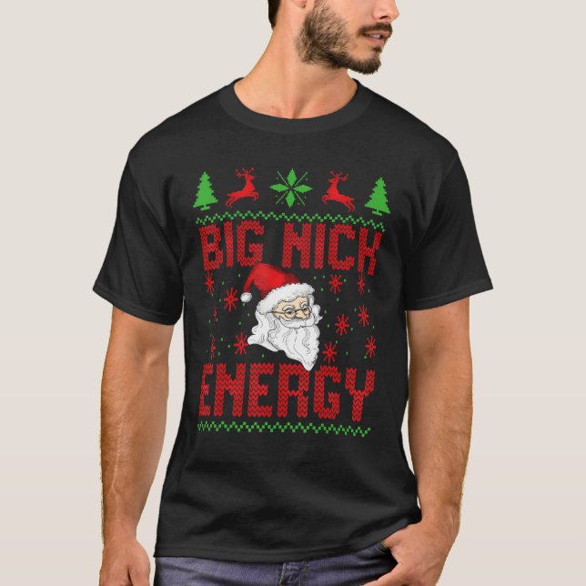 Big Nick Energy ugly Christmas Sweater Festival Co T Shirt (Framsida)