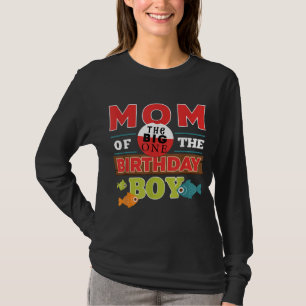 Big One Fishing Theme Mamma of the Birthday Boy T Shirt