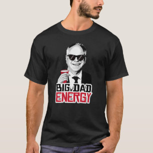 Big Pappa Energy T Shirt