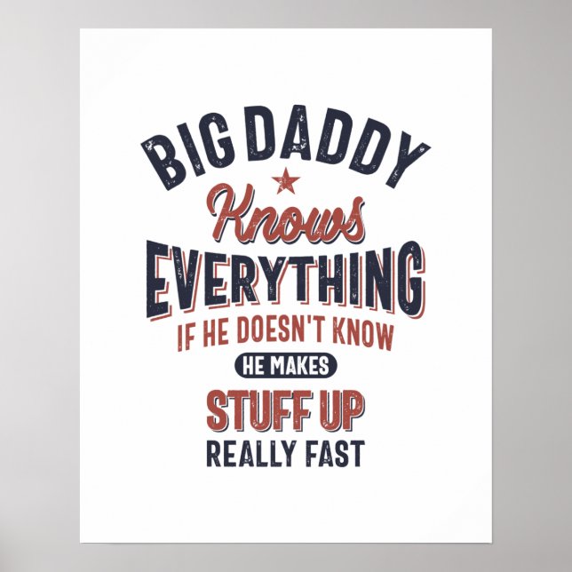 Big Pappa vet allt | Far Grandpa Poster (Framsidan)