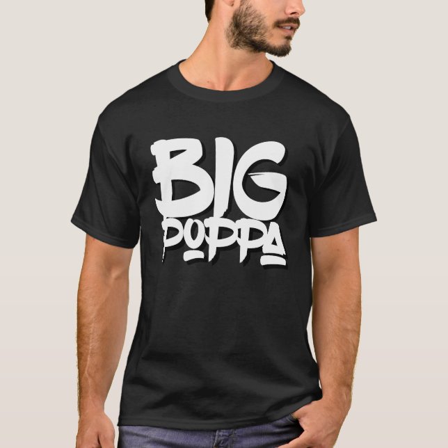 Big Poppa hiphop graffiti T Shirt (Framsida)