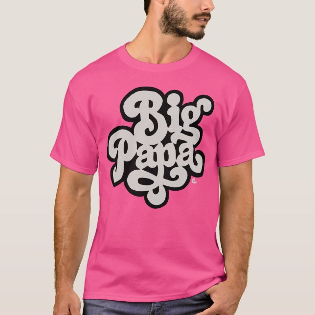 Big Poppa - T-Shirt (Framsida)