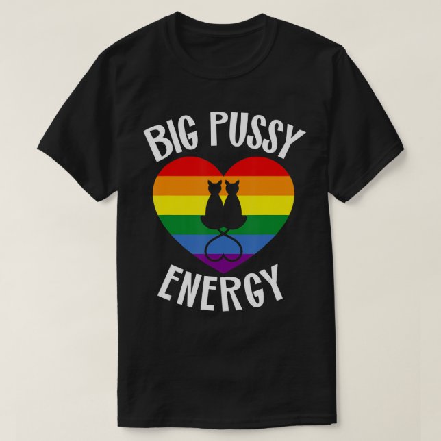 Big Pussy Energy Lesbisk Gay pride Saker Cat Rainb T Shirt (Design framsida)